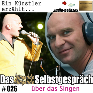 ein Sänger erzählt vom Singen