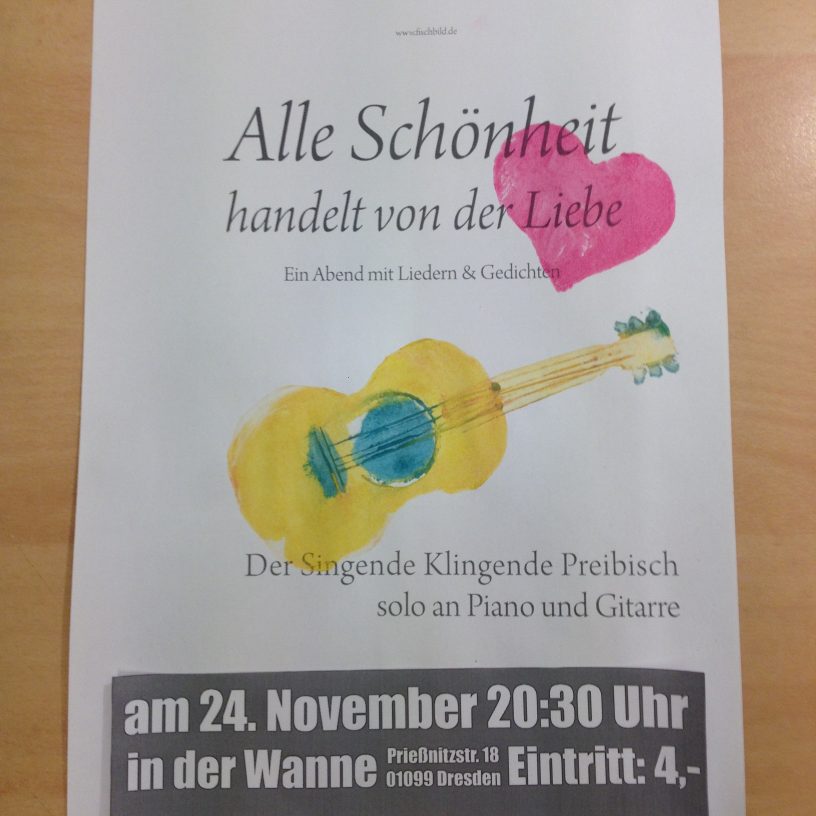 Liedermacher Konzert vom singenden Klingenden Preibisch alle schönheit handelt von der Liebe